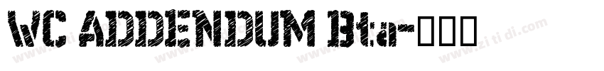 WC ADDENDUM Bta字体转换 WC ADDENDUM Bta字体转换